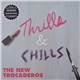 The New Trocaderos - Thrills & Chills